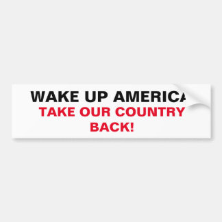 CHIC BUMPERSTICKER_"TAKE OUR COUNTRY BACK" BUMPER STICKER