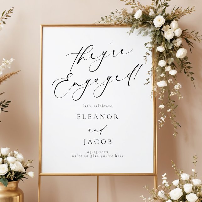 Chic Calligraphy Script They're Engaged Welcome Poster (Creator Uploaded)