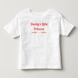 Chic Daddy's Little Princess Toddler T-Shirt