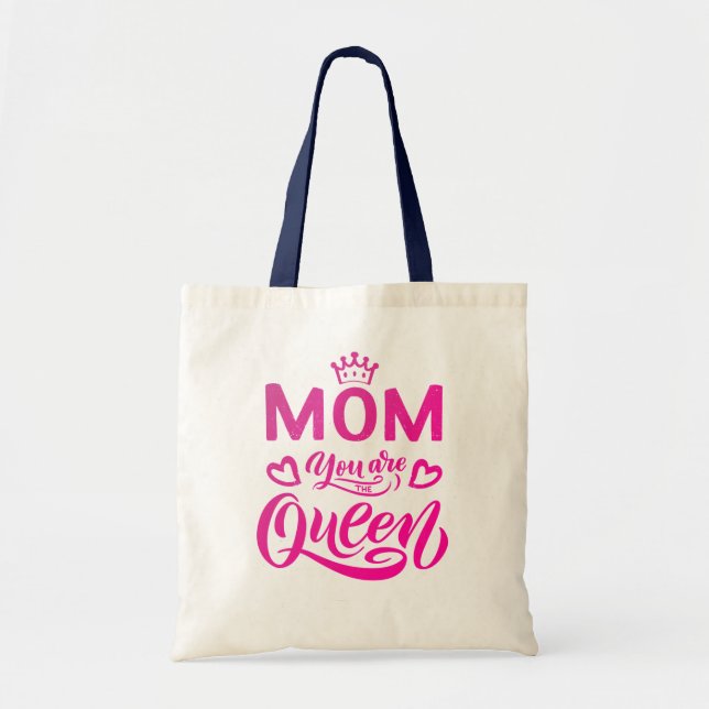 Chic Design Typography Mum You Are The Queen Tote Bag (Front)