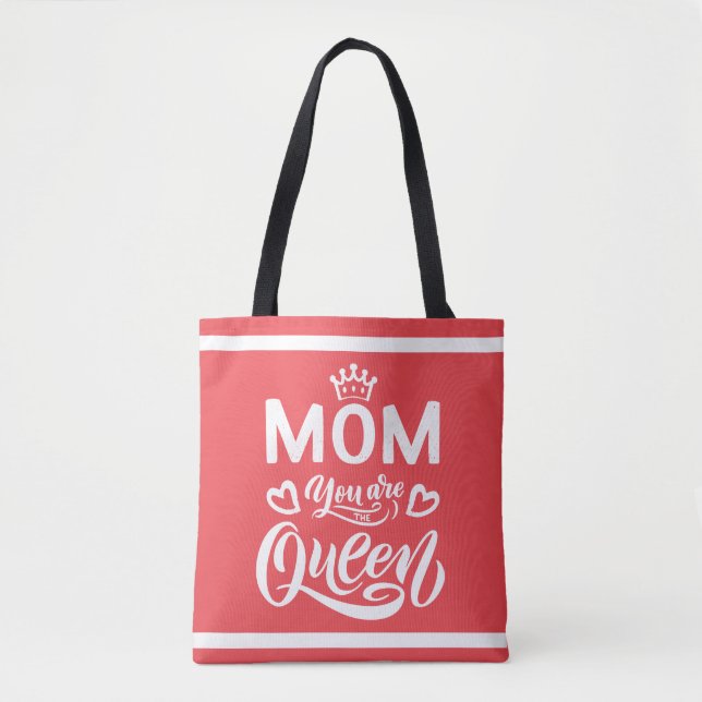Chic Design Typography Mum You Are The Queen Tote Bag (Front)
