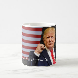  Chic  Donald Trump-Do Not Give Up Coffee Mug 11oz