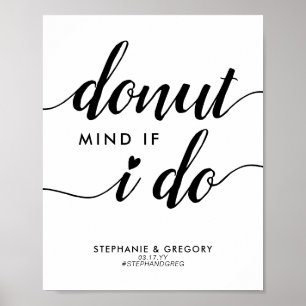 Chic Doughnut Mind If I Do Heart Script Wedding Fa Poster