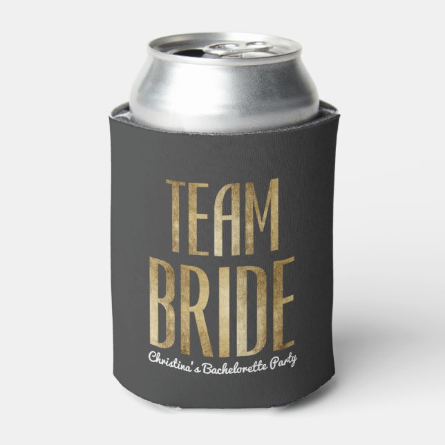 Chic Faux Gold Black Team Bride Bachelorette Party Can Cooler (Can Front)
