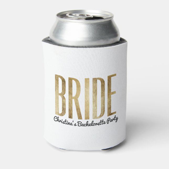 Chic Faux Gold Bride Bachelorette Party Can Cooler (Can Back)