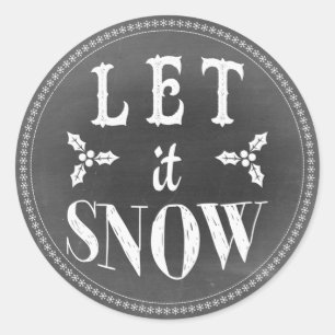 Chic Festive Chalkboard Let it Snow Classic Round Sticker