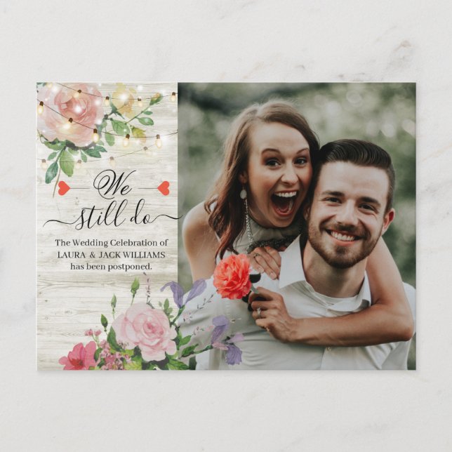 Chic Floral Wedding Postponement We Still Do Photo Announcement Postcard (Front)