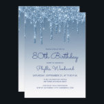 Chic Glitter Drip Blue 80th Birthday Invitation<br><div class="desc">This glamourous 80th birthday invitation features a sparkly blue faux glitter drip border and blue ombre background. The words "80th Birthday" and the name of the guest of honour appear in casual blue handwriting script, with the rest of the customisable text in blue sans serif font. The same blue glitter...</div>