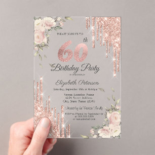 Chic Glitter Drips,Flowers Rose Gold 60th Birthday Acrylic Invitations