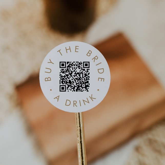 Chic Gold Buy The Bride A Drink QR Code Circular Classic Round Sticker (Creator Uploaded)
