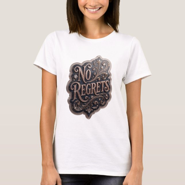 Chic Gold NO REGRETS 3D Text Art T-Shirt (Front)