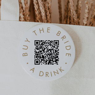 Chic Gold Typography Buy The Bride A Drink QR Code 7.5 Cm Round Badge