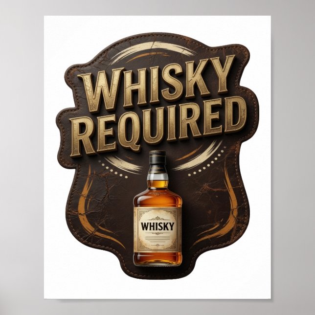Chic Gold WHISKY REQUIRED v2 Poster (Front)