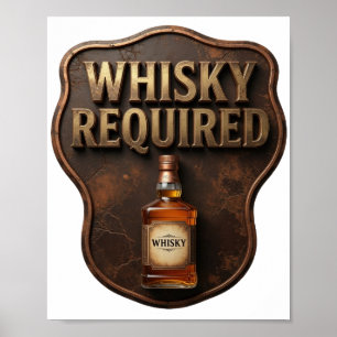 Chic Gold WHISKY REQUIRED Wearable Art Poster