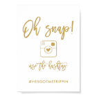 Chic Hand Lettered Oh Snap Hashtag Sign