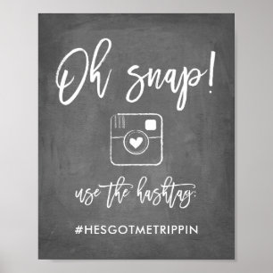 Chic Hand Lettered Oh Snap Hashtag Sign Chalkboard