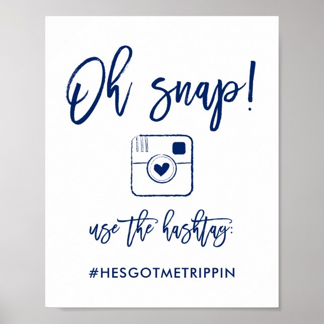 Chic Hand Lettered Oh Snap Hashtag Sign Navy (Front)