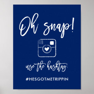 Chic Hand Lettered Oh Snap Hashtag Sign Navy