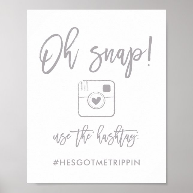 Chic Hand Lettered Oh Snap Hashtag Sign Silver (Front)