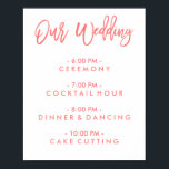 Chic Hand Lettered Wedding Day Of Schedule Poster<br><div class="desc">Wedding Day Of Schedule Poster in coral. Visit the shop to see more coordinating items!</div>