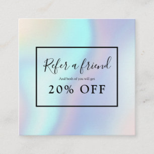 Chic Holographic Refer A Friend Referral Card