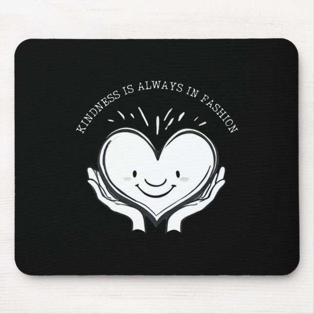 Chic Kindness Minimalist Fashion Statement Sticker Mouse Mat (Front)