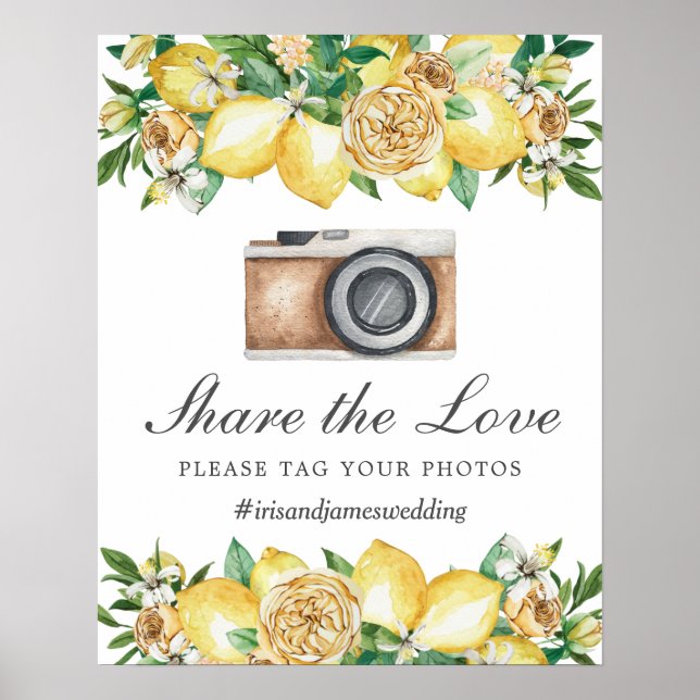 Chic Lemon Floral Share the Love Tag Photo Wedding Poster (Front)