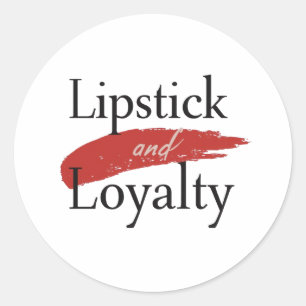Chic Lipstick Smear and Loyalty Classic Round Sticker
