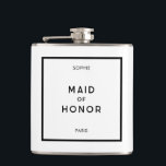 Chic Minimal French Black & White Maid Of Honour Hip Flask<br><div class="desc">Chic and minimal French,  Parisian inspired,  monochrome black and white personalised maid of honour hip flask. Customise with your maid of honour's name and your wedding destination in a chic minimal sans serif font. Designed to match our Chic Minimal French Black & White Wedding Collection.</div>