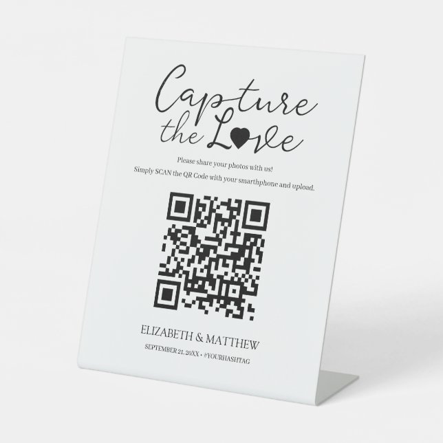 Chic & Modern Script Capture the Love with QR Code Pedestal Sign (Front)
