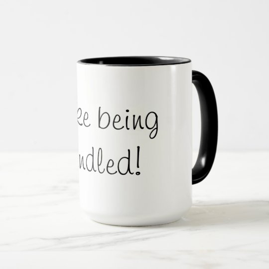 CHIC MUG_I LIKE BEING HANDLED! DIY COLORS MUG