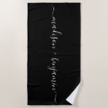 Chic Newlywed Monogram Names Black White Beach Towel<br><div class="desc">Chic black and white monogrammed beach towel with the names of the newly weds in handwritten white elegant script calligraphy on a black background. Simply add your names. Perfect gift for the newlywed couple or engaged couple. Exclusively designed for you by Happy Dolphin Studio. If you need any help or...</div>