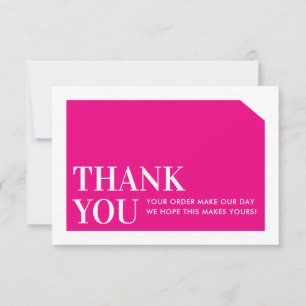 CHIC ORDER INSERT business thank you magenta pink Card