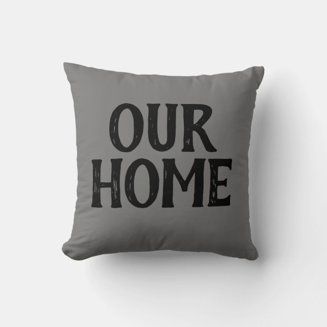 chic OUR HOME | Throw Pillow (Front)