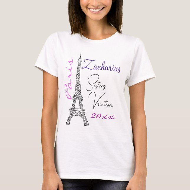 Chic Paris Eiffel Tower Sisters Vacation T-Shirt (Front)