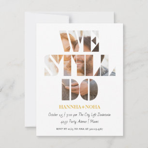 Chic Peek We Still Do Vow Renewal Invitation