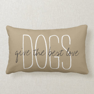 CHIC PILLOW_"DOGS"...give the best love.." Lumbar Cushion