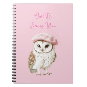Chic Pink Beret Brown White Owl Be Seeing You Notebook