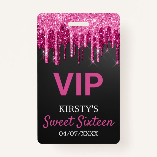Chic Pink Black Dripping Glitter Sweet Sixteen ID Badge (Front)