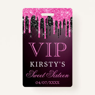 Chic Pink Black Dripping Glitter Sweet Sixteen ID Badge