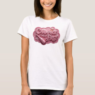 Chic Pink CHAMPAGE COMES FIRST Slogan Tee