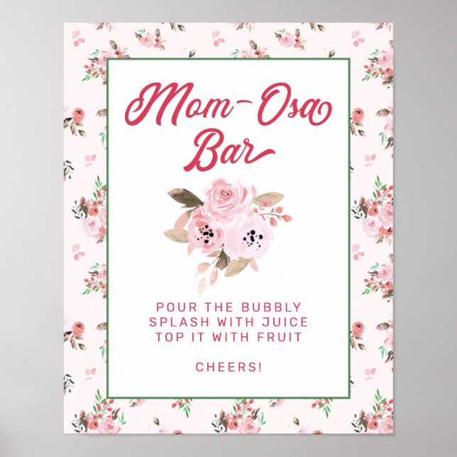 Chic Pink Floral Mum-Osa Bar Baby Shower Sign (Front)