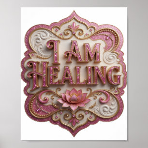 Chic Pink I AM HEALING Poster