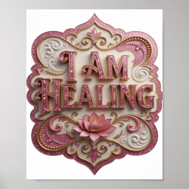 Chic Pink I AM HEALING Poster (Front)