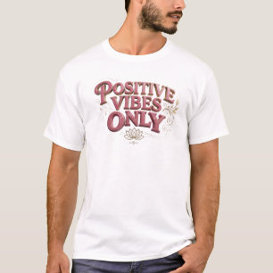 Chic Pink POSITIVE VIBES ONLY Creative Print T-Shirt