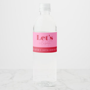 Chic Pink Red Let's celebrate Birthday  Water Bottle Label