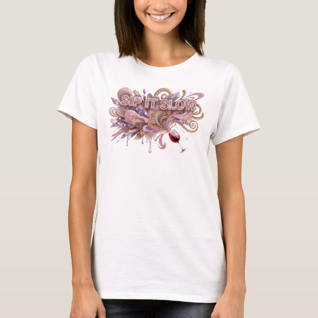 Chic Pink SIP IT SLOW Tee (Front)