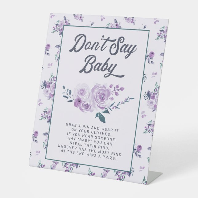 Chic Purple Teal Floral Don't Say Baby Shower Game Pedestal Sign (Front)