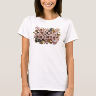 Chic Red TOO PRETTY Custom Tee