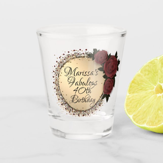 Chic Rose Fabulous 40th Birthday Customised Shot Glass (Front)